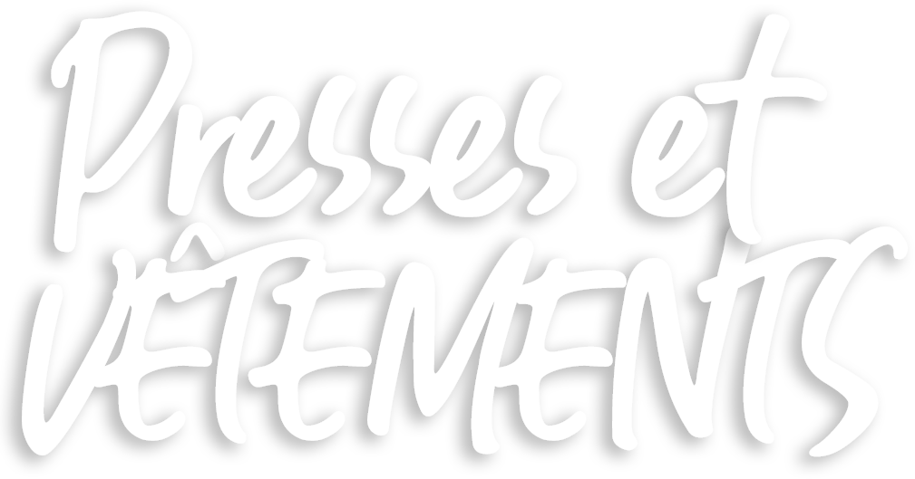 Presses et Vêtements